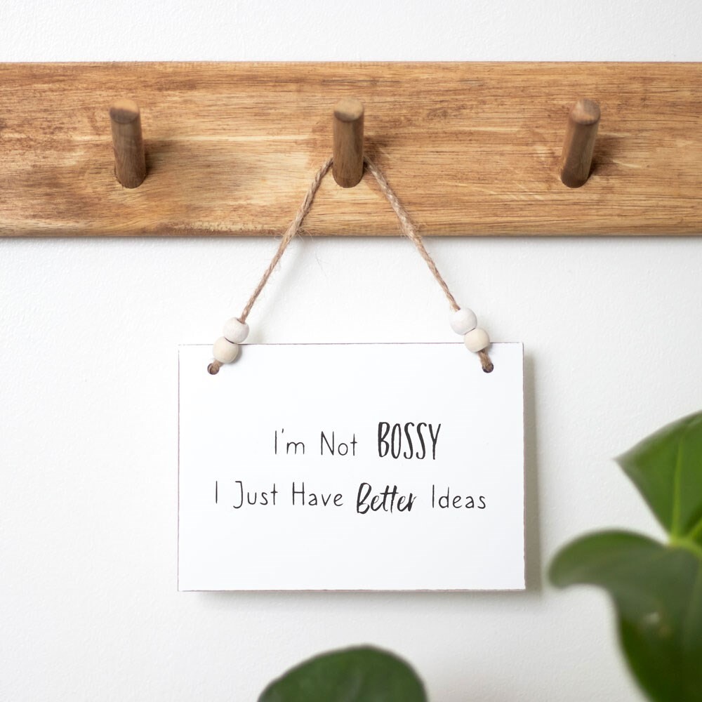 IM NOT BOSSY HUMOROUS HANGING SIGN PLAQUE HOME DECORATION