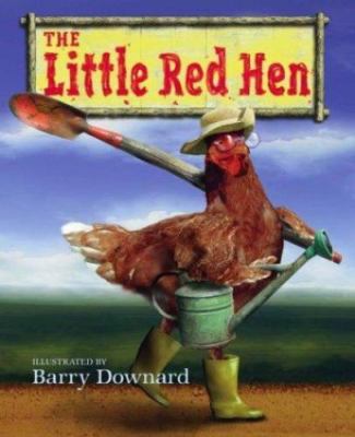 Little Red Hen by Barry Downard (2004, Hardcover)
