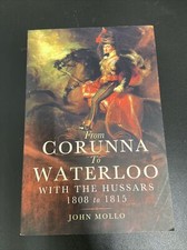 From Corunna to Waterloo by John Mollo (Paperback, 2014)