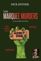 Dick Snyder | The Marquee Murders | Taschenbuch | Englisch (2019) | AuthorHouse
