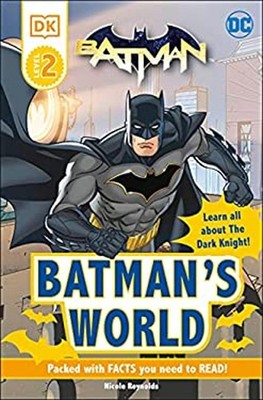 DC Batman's World Reader Level 2 : Meet the Dark Knight Paperback