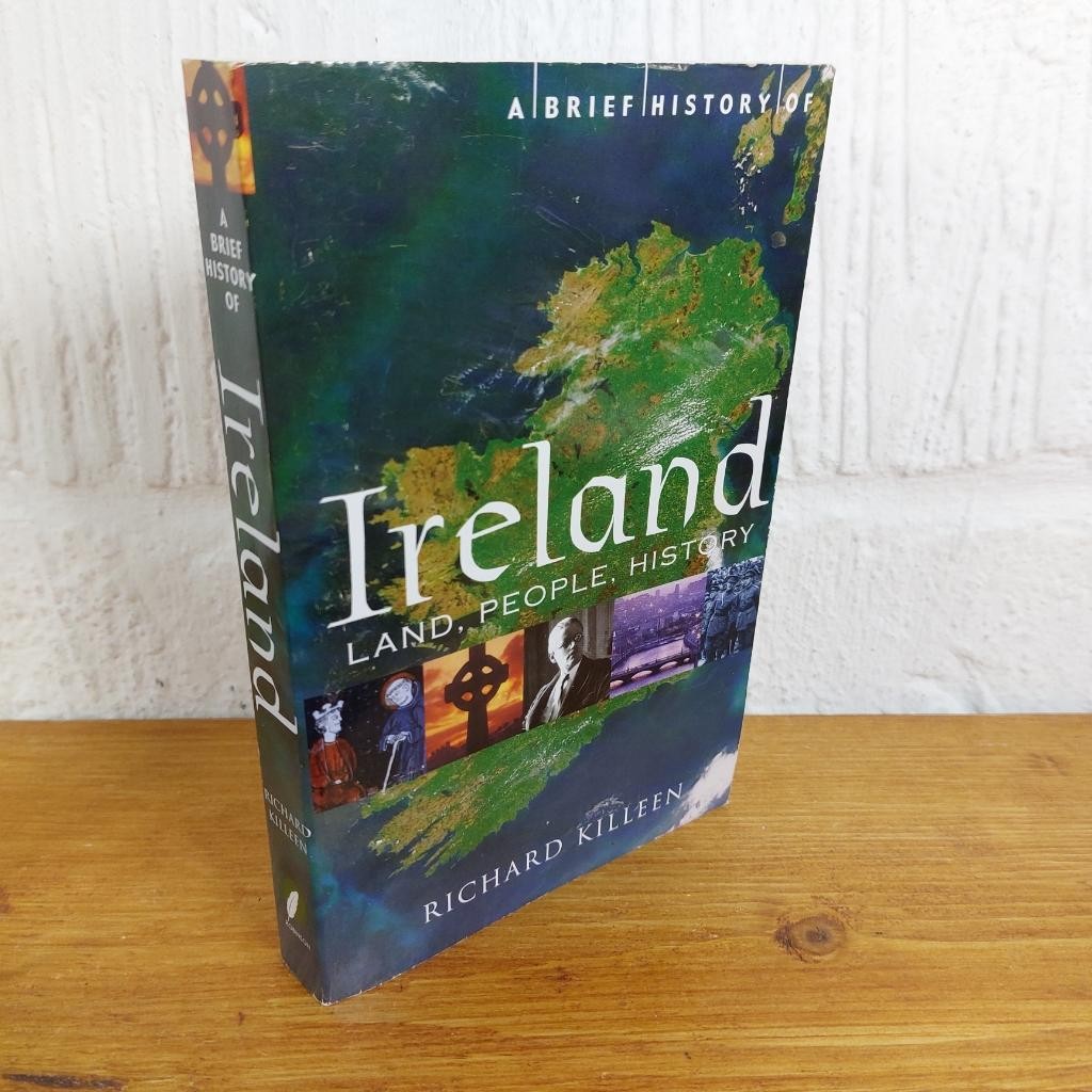 A Brief History of Ireland — Richard Killeen Paperback