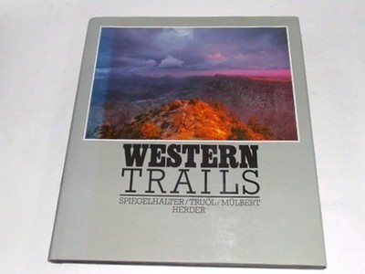 Spiegelhalter, Erich: Western trails