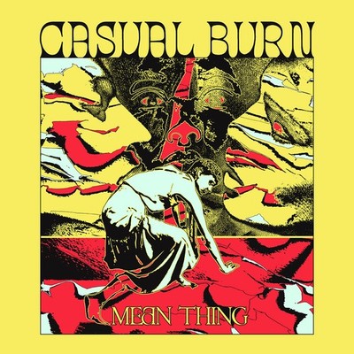 Casual  Burn - Mean Thing LP Vinyl Femme fronted Punk-Rock