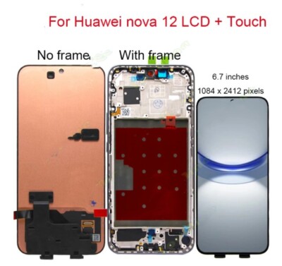 For Huawei Nova 12 LCD With Frame Display Touch Panel Screen