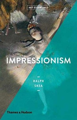 Impressionism (Art Essentials) - Paperback, by Skea Ralph - Very Good