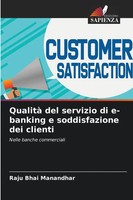 Raju Bhai Manandhar | Qualità Del Servizio Di E-Banking E Soddisfazione Dei...
