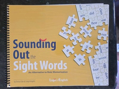 Sounding Out the Sight Words: An Alternative to Rote Memorization 2nd Edition 