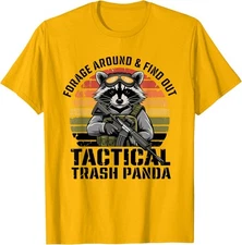 Forage Around & Find Out Tactical Trash Panda Funny Unisex T-Shirt