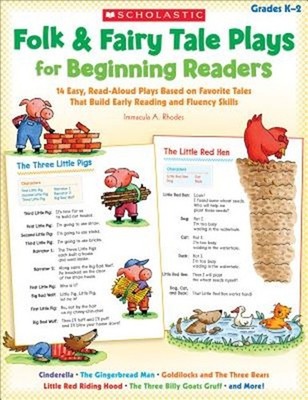Folk & Fairy Tale Plays for Beginning Readers, Grades K-2: 14 Easy, Read-Aloud P