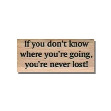 Mounted Rubber Stamp, Life Saying, Words, Phrase, Fun,Travel,Greetings, Humor,sm