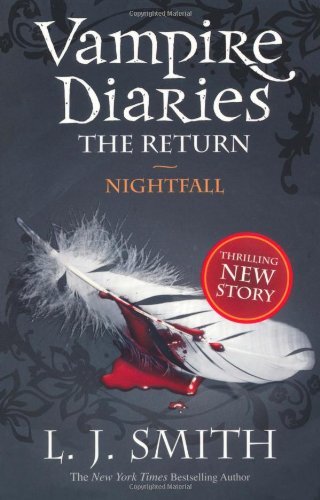 Nightfall (The Vampire Diaries: The Return): 1/3,L J Smith