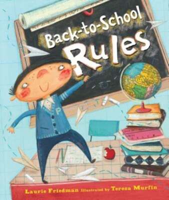 Back-To-School Rules by Laurie Friedman: New