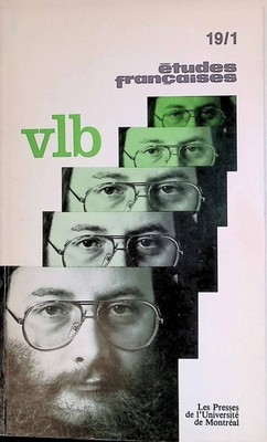 VLB personnage et institution (notes); in: Études Francaises, 19/1: Vlb Melancon