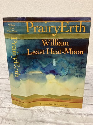 PrairyErth : A Deep Map by William Least Heat-Moon (1991, Signed, Hardcover)