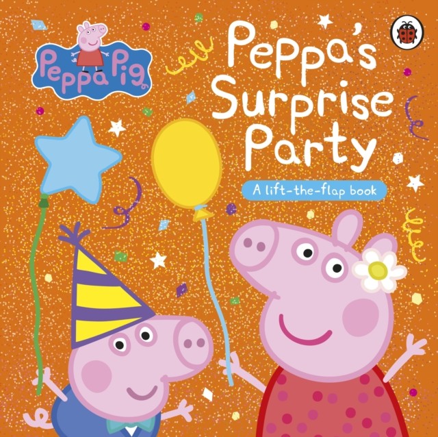 Peppa Pig: Peppa's Surprise Party A Lift-the-Flap Book by Peppa Pig (Board book) - Image 4