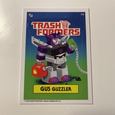 2023 Trashformers Gus Guzzler Sticker Card #37b