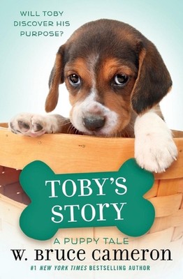 Toby's Story: A Puppy Tale by W. Bruce Cameron (English) Paperback Book