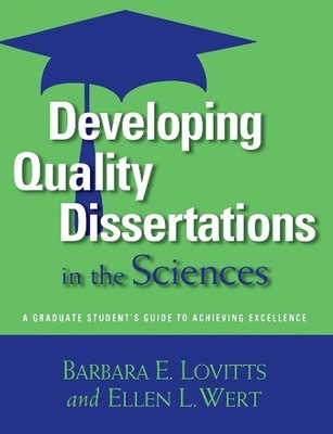 Developing Quality Dissertations in the Sciences - 9781579222598