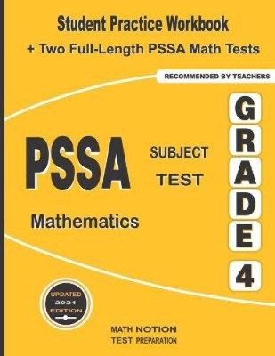 PSSA Subject Test Mathematics Grade 4: Student Practice Workbook + Two
