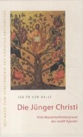Die JüNger Christi Vom Mysterienhintergrund Der ZwöLf Apostel Judith Von Halle