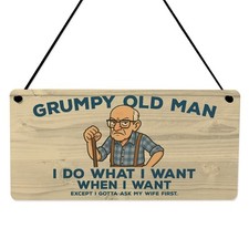 Grumpy Old Man Funny Sign For Him Gift For Fathers Day Birthday Gifts For Dad