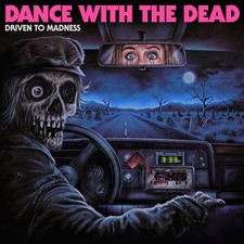 Dance With the Dead : Driven to Madness Vinyl 12" Album Coloured Vinyl (2026)