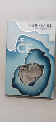 Laline Paull The Ice Signed First Edition Hardback Sprayed Edges 2017