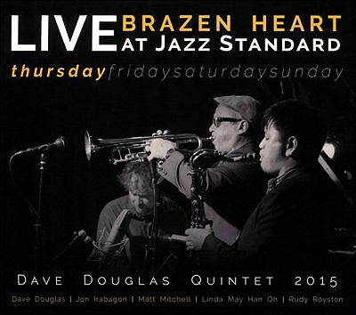 Dave Douglas Quintet - Brazen Heart Live At Jazz Standard - Thursday [CD]