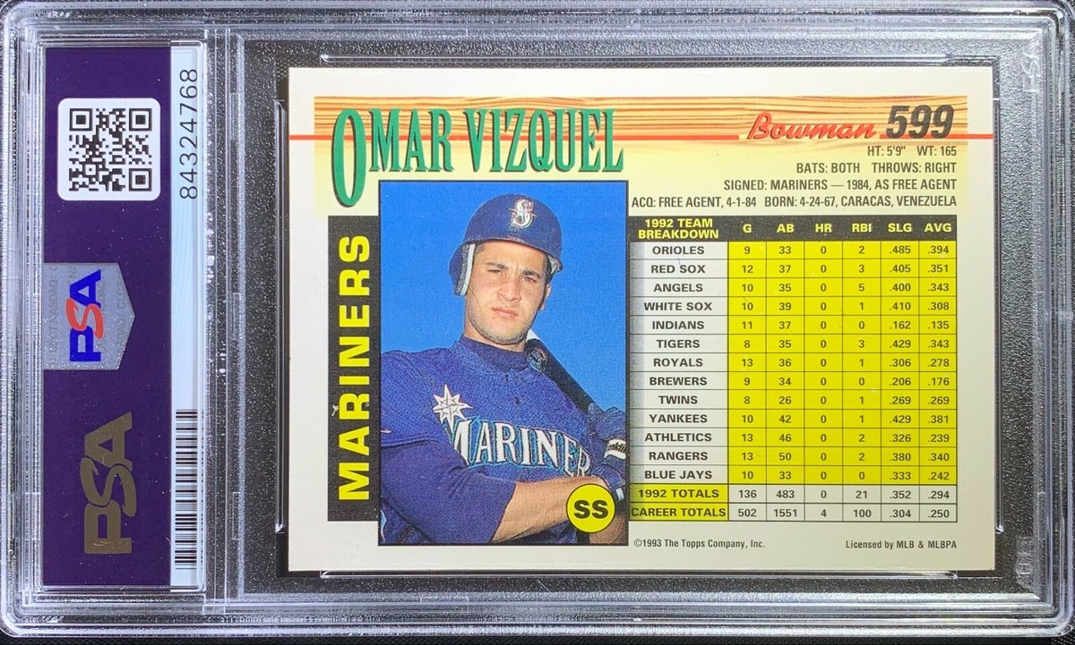 Omar Vizquel auto card 1993 Bowman #599 MLB Seattle Mariners PSA 