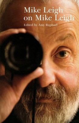 Amy Raphael | Mike Leigh on Mike Leigh | Taschenbuch | Englisch (2008)