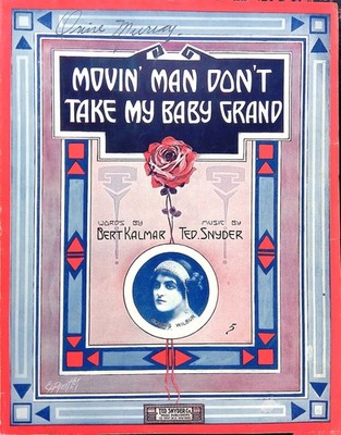 Movin Man Don't Take My Baby Grand Sheet Music Gladys Wilbur Ted Snyder 1911