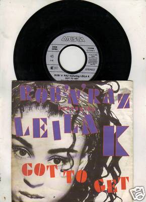 7 '' Rob ´n´ Raz & Leila K - Got to Get