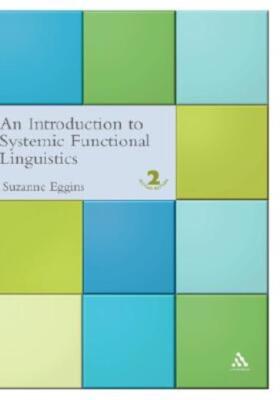 Introduction To Systemic Functional Linguistics: 2Nd Edition