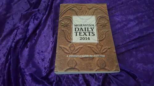 MORAVIAN DAILY TEXTS 2014 A Devotional Guide for Every Day - THE BOOK 284th Year - Picture 2 of 3