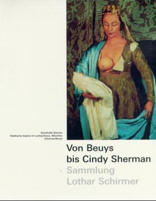 Von Beuys bis Cindy Sherman | Lothar Schirmer | Deutsch | Taschenbuch | 360 S. - Lothar Schirmer