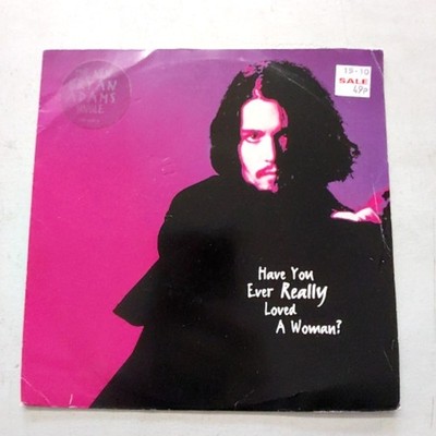 Bryan Adams Have You Ever Really Loved A Woman 1995 Single 7 Inch Vinyl