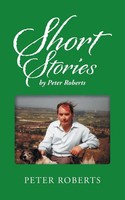 Peter Roberts | Short Stories By Peter Roberts | Taschenbuch | Englisch (2019)