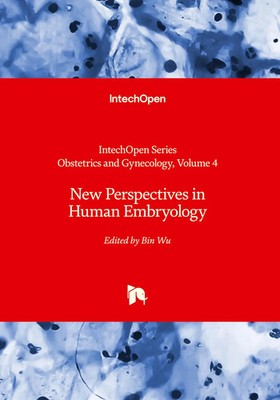 New Perspectives in Human Embryology | Buch | Englisch (2024) | IntechOpen