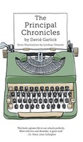 The Principal Chronicles | David Garlick | Buch | Gebunden | Englisch | 2021
