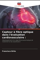 Francisco Brito | Capteur à Fibre Optique Dans L'éValuation Cardiovasculaire :