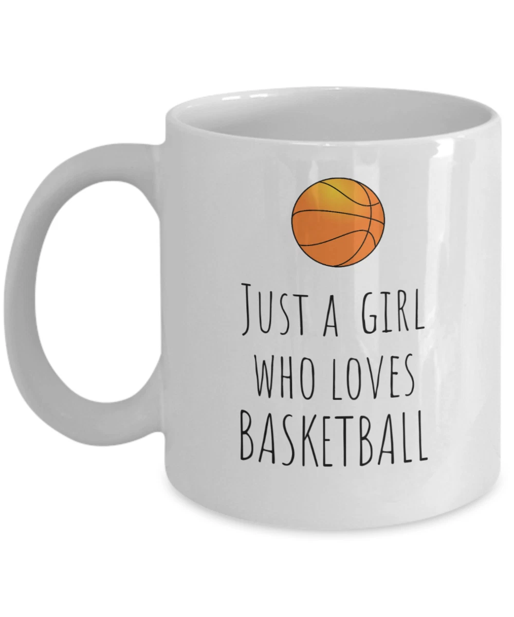 Just a girl who lovers basketball coffee mug basketball gifts