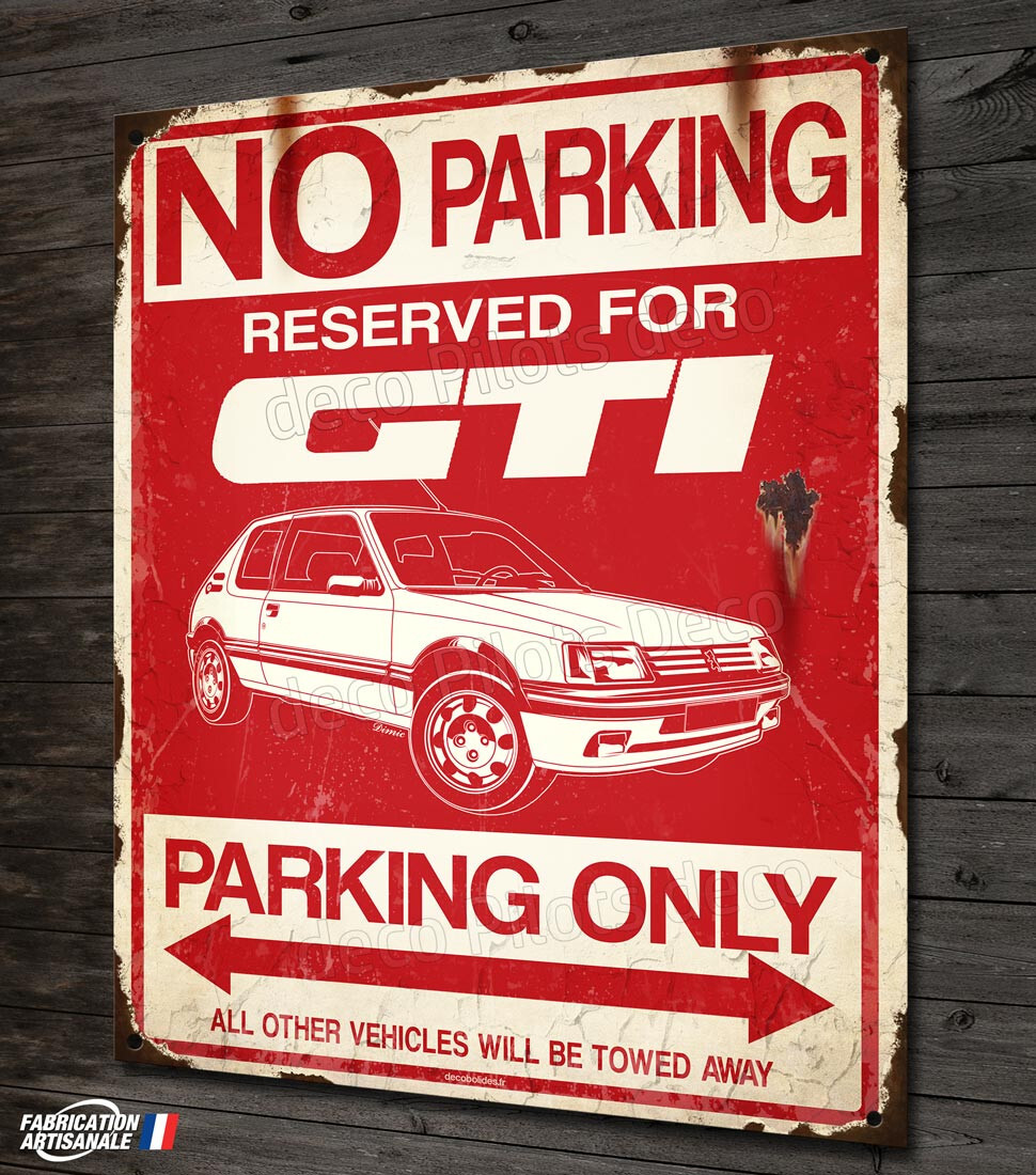 Plaque déco Peugeot 205 GTI parking idée cadeau pour passionné de Youngtimer