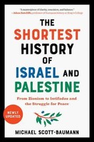 The Shortest History Of Israel And Palestine | Michael Scott-Baumann | Buch