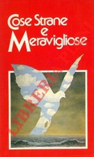 Misteri - Cose strane e meravigliose.