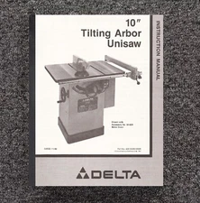 Tilting Arbor Unisaw Operator Instruction Maint Manual Fits Delta 10 inch 34-829