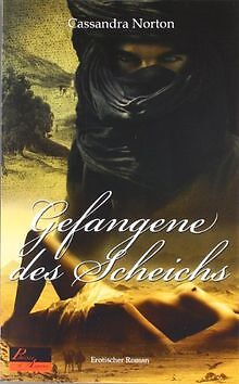 Gefangene des Scheichs: Erotischer Roman von Cassandra N... | Buch | Zustand gut - Cassandra Norton