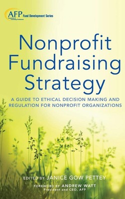 Nonprofit Fundraising Strategy, + Website: A Guide to Ethical Decision Makin...