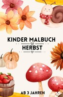 Malbuch FüR Kinder Herbst, Zeichnen, Ausmalen, KreativitäT, Basteln