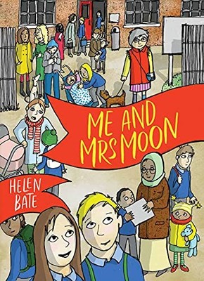Me and Mrs Moon By Helen Bate